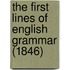The First Lines Of English Grammar (1846)
