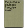 The Journal Of Countess Françoise Krasin door Klementyna Taska Hofmanowa