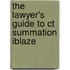 The Lawyer's Guide To Ct Summation Iblaze