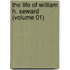 The Life Of William H. Seward (Volume 01)