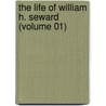 The Life Of William H. Seward (Volume 01) by Frederic Bancroft