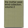 The Mother West Wind Collection, Volume 2 door Thornton W. Burgess