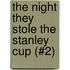 The Night They Stole the Stanley Cup (#2)