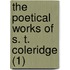 The Poetical Works Of S. T. Coleridge (1)