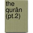 The Qurân (Pt.2)