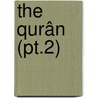 The Qurân (Pt.2) door Edward Henry Palmer