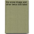 The Snow-Image and Other Twice Told Tales
