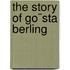 The Story Of Go¨Sta Berling