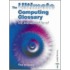 The Ultimate Computing Glossary For As/A2