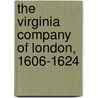 The Virginia Company Of London, 1606-1624 door Wesley F. Craven