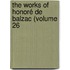 The Works Of Honoré De Balzac (Volume 26