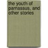The Youth Of Parnassus, And Other Stories