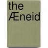 The Æneid door Virgil