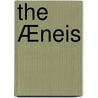 The Æneis door Virgil