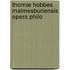 Thomæ Hobbes Malmesburiensis Opera Philo