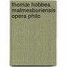 Thomæ Hobbes Malmesburiensis Opera Philo door Thomas Hobbs