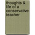 Thoughts & Life of a Conservative Teacher