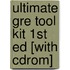 Ultimate Gre Tool Kit 1st Ed [with Cdrom]