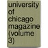 University of Chicago Magazine (Volume 3)