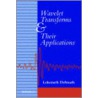 Wavelet Transforms and Their Applications by Lokenath Debnath