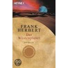 Wüstenplanet-Zyklus 1. Der Wüstenplanet door Frank Herbert