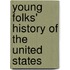 Young Folks' History Of The United States