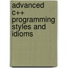 Advanced C++ Programming Styles And Idioms by James O. Coplien