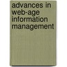 Advances In Web-Age Information Management by Qi Li
