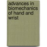 Advances in Biomechanics of Hand and Wrist door F. Schuind