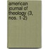 American Journal of Theology (3, Nos. 1-2)