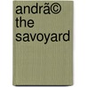 Andrã© The Savoyard by Paul De Kock