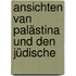 Ansichten Van Palästina Und Den Jüdische