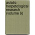 Asiatic Herpetological Research (Volume 6)