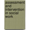 Assessment And Intervention In Social Work door Chris Beckett