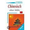 Assimil. Chinesisch ohne Mühe 1. Lehrbuch door Onbekend