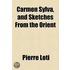 Carmen Sylva, And Sketches From The Orient