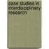 Case Studies In Interdisciplinary Research