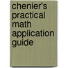 Chenier's Practical Math Application Guide door Norman J. Chenier