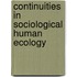 Continuities In Sociological Human Ecology