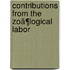 Contributions From The Zoã¶Logical Labor