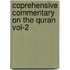 Coprehensive Commentary on the Quran Vol-2