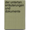 Der Untertan. Erläuterungen und Dokumente door Heinrich Mann