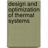 Design and Optimization of Thermal Systems door Yogesh Jaluria