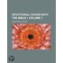 Devotional Hours with the Bible (Volume 1)
