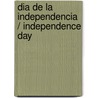 Dia de la independencia / Independence Day door Rebecca Rissman