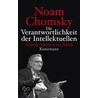 Die Verantwortlichkeit der Intellektuellen by Noam Chomsky