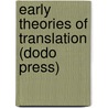Early Theories of Translation (Dodo Press) by Flora Ross Amos