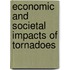 Economic And Societal Impacts Of Tornadoes