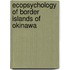 Ecopsychology Of Border Islands Of Okinawa