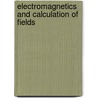 Electromagnetics and Calculation of Fields door Nathan Ida